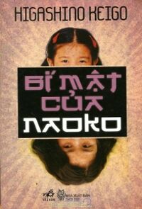 Bí mật của Naoko - Higashino Keigo