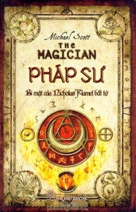 Bí mật của Nicholas Flamel bất tử (T2): Pháp sư - Michael Scott