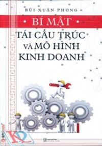 Bí mật tái cấu trúc và mô hình kinh doanh