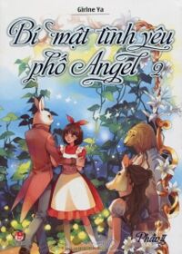 Bí mật tình yêu phố Angel - Phần II (T2) - Girlne Ya