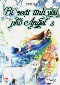 Bí mật tình yêu phố Angel - Phần II (T8) - Girlne Ya