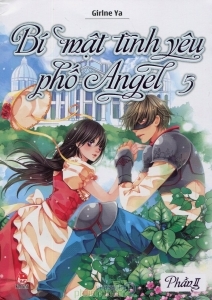 Bí mật tình yêu phố Angel - Phần II (T5) - Girlne Ya