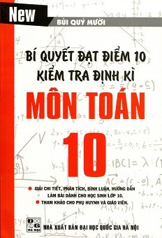 Bí Quyết Đạt Điểm 10 Kiểm Tra Định Kì Môn Toán 10