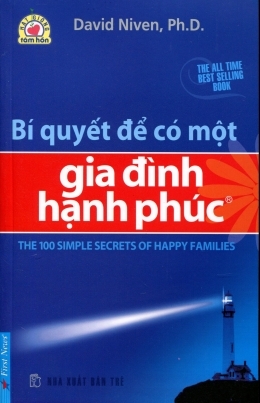 Bí quyết để có một gia đình hạnh phúc - David Niven, Ph.D.