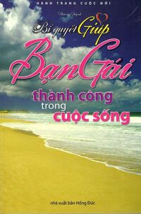 Bí Quyết Giúp Bạn Gái Thành Công Trong Cuộc Sống