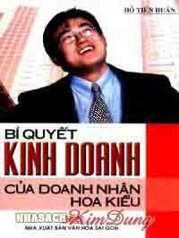 Bí Quyết kinh Doanh Của Doanh Nhân Hoa kiều