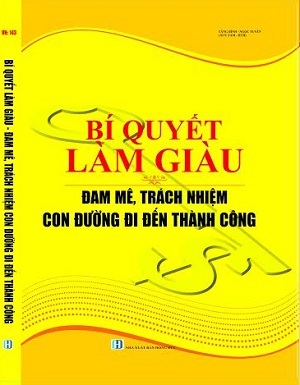 bí quyết làm giàu đam mê trách nhiệm con đường đi đến thành công