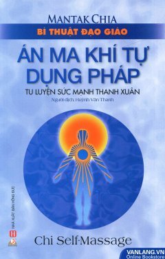 Bí Thuật Đạo Giáo Án Ma Khí Tự Dụng Pháp