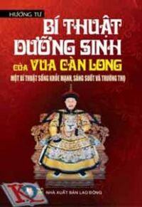 Bí thuật dưỡng sinh của vua Càn Long