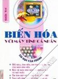 Biến Hoá Với Máy Tính Cá Nhân