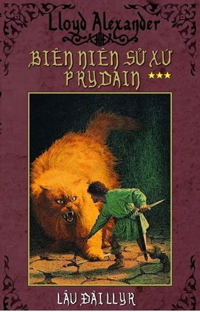 Biên niên sử xứ Prydain (T3): Lâu đài Llyr - Lloyd Alexander