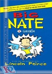 Big Nate - Tập 2: Ghi Điểm