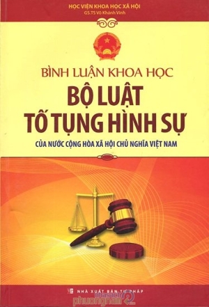 Bình luận khoa học bộ luật tố tụng hình sự của nước Cộng hòa xã hội chủ nghĩa Việt Nam