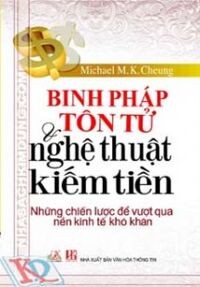 Binh pháp Tôn Tử & nghệ thuật kiếm tiền