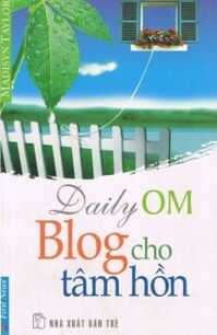 Blog Cho Tâm Hồn 1 Tác giả Madisyn Taylor