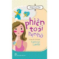 Blog con gái - Phiền toái hẹn hò - Kathryn Lamb