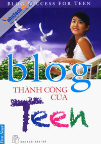 Blog thành công của teen - Vương Long