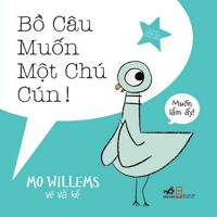 Bồ Câu Muốn Một Chú Cún!