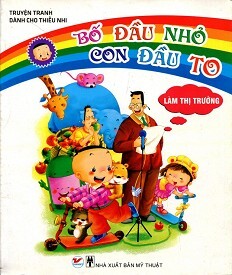 Bố Đầu Nhỏ Con Đầu To - Làm Thị Trưởng