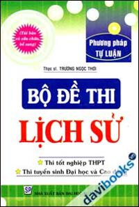 Bộ Đề Thi Lịch Sử Phương Pháp Tự Luận