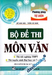 Bộ Đề Thi Môn Văn Phương Pháp Tự Luận