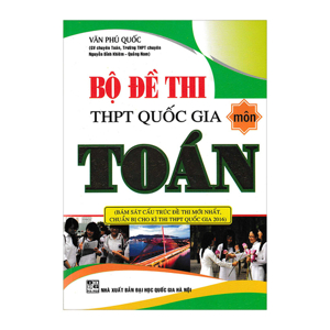 Bộ Đề Thi THPT Quốc Gia Môn Toán