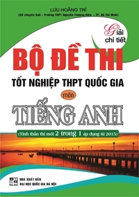 Bộ Đề Thi Tốt Nghiệp THPT Quốc Gia Môn Tiếng Anh