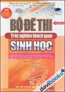 Bộ Đề Thi Trắc Nghiệm Khách Quan Sinh Học