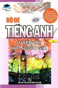 Bộ Đề Tiếng Anh Luyện Thi THPT Quốc Gia