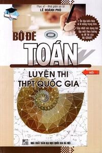 Bộ Đề Toán Luyện Thi THPT Quốc Gia