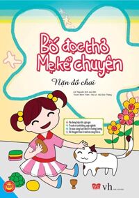 Bố Đọc Thơ, Mẹ Kể Chuyện- Nặn Đồ Chơi