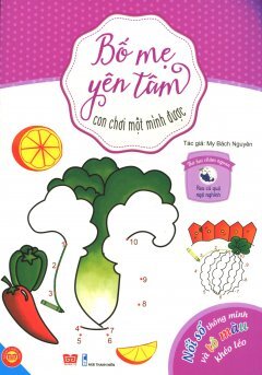 Bố mẹ yên tâm con chơi một mình được – Thứ Hai chăm ngoan