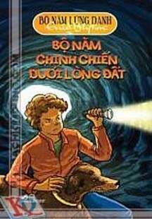 Bộ năm chinh chiến dưới lòng đất