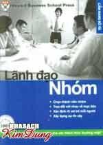 Bộ sách cẩm nang bỏ túi -Lãnh đạo nhóm