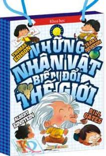 Bộ sách Những nhân vật biến đổi thế giới