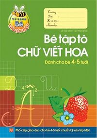 Bộ Tập Tô Chữ Viết Hoa Dành Cho Bộ 4-5 Tuổi