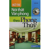 Bố trí nội thất văn phòng theo phong thủy