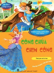 Bộ Truyện Thủ Công - Những Nàng Công Chúa Nổi Tiếng - Công Chúa Chim Công