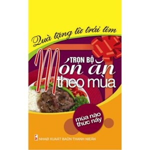 Bộ túi: Món ăn theo mùa - Nhiều tác giả