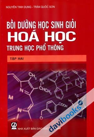 Bồi Dưỡng Học Sinh Giỏi Hóa Học Trung Học Phổ Thông - Tập 3