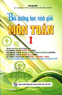 Bồi dưỡng học sinh giỏi MÔN TOÁN I