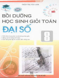 Bồi dưỡng học sinh giỏi toán đại số 8