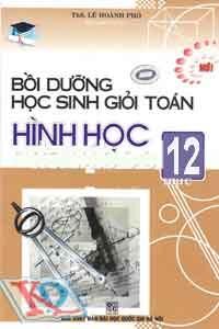 Bồi Dưỡng Học Sinh Giỏi Toán Hình Học 12