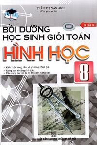 Bồi Dưỡng Học Sinh Giỏi Toán Hình Học Lớp 8