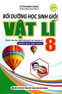 Bồi Dưỡng Học Sinh Giỏi Vật Lí Lớp 8