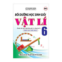 Bồi Dưỡng Học Sinh Giỏi Vật Lý Lớp 6 Tác giả Lê Thị Hạnh Dung