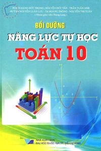 Bồi dưỡng năng lực tự học toán 10