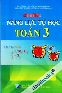 Bồi Dưỡng Năng Lực Tự Học Toán 3