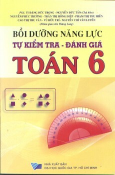 Bồi dưỡng năng lực tự kiểm tra đánh giá toán 6