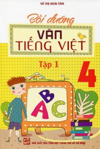 Bồi Dưỡng Tiếng Việt 4 - Tập 1